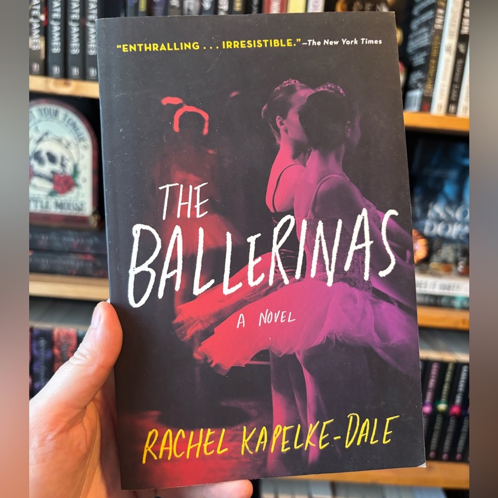 The Ballerinas by Rachel Kapelke-Dale ($12 or 3/$20)